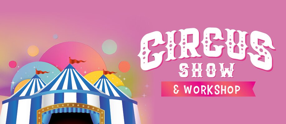 Circus Show & Workshop with Kozi & Pinky