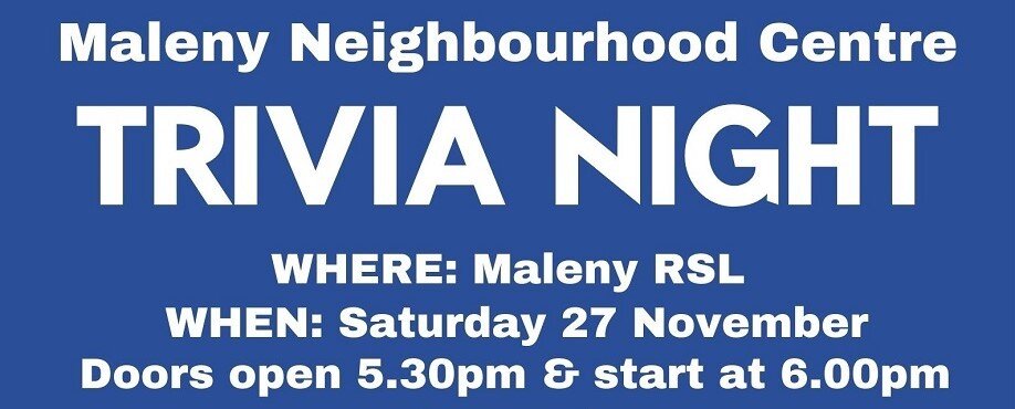 Maleny Neighbourhood Centre Trivia Night
