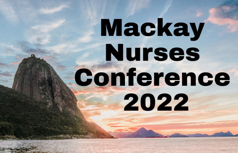 Mackay Nurses Conference 2022
