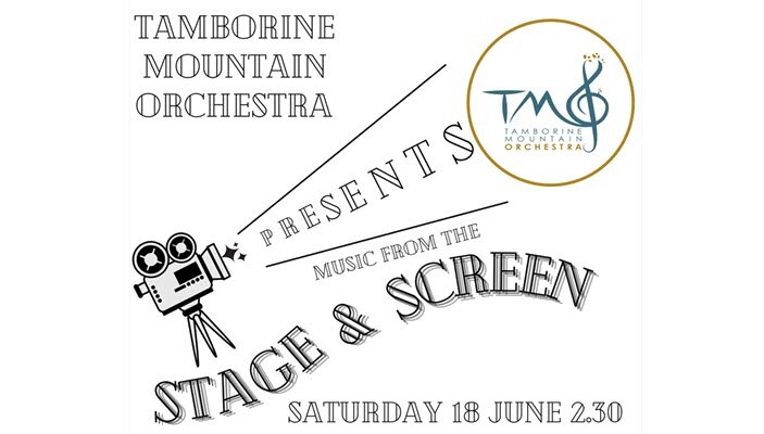 Tamborine Mountain Orchestra - Music from the Stage & Screen