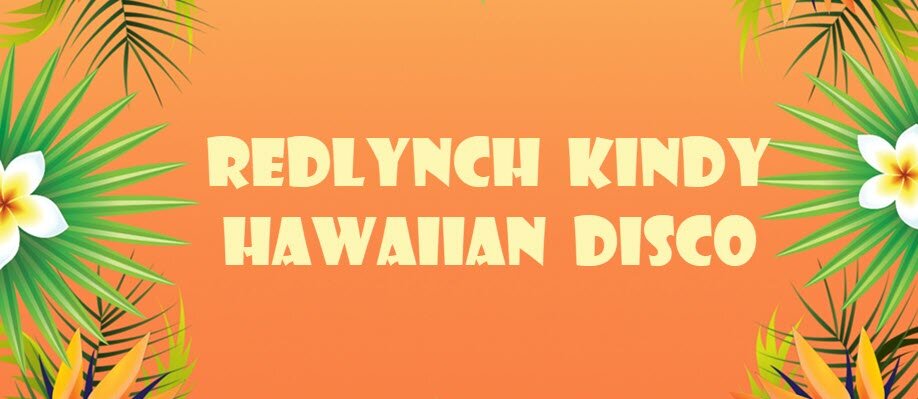 Redlynch Kindy Hawaiian Disco