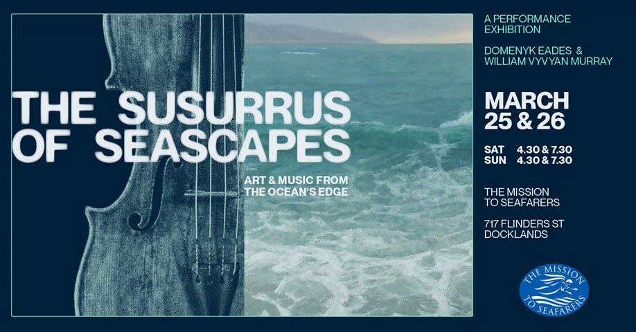 The Susurrus of Seascapes: Art & Music from the Ocean’s Edge