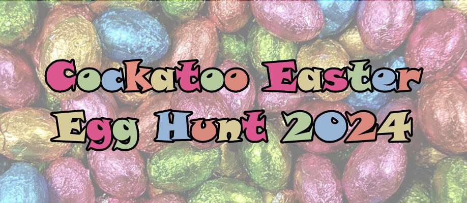 Cockatoo Easter Egg Hunt 2024