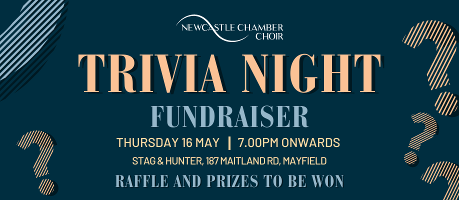 Newcastle Chamber Choir Trivia Night Fundraiser