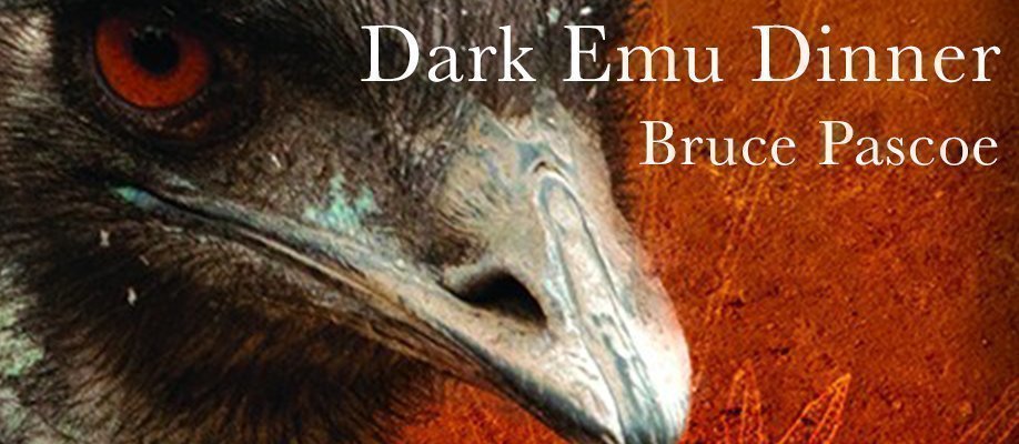 Dark Emu Dinner - Bruce Pascoe