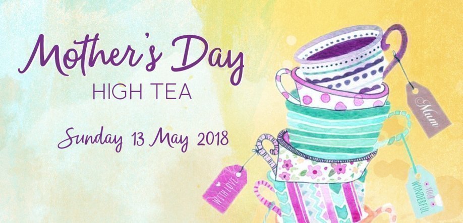 Mother’s Day High Tea