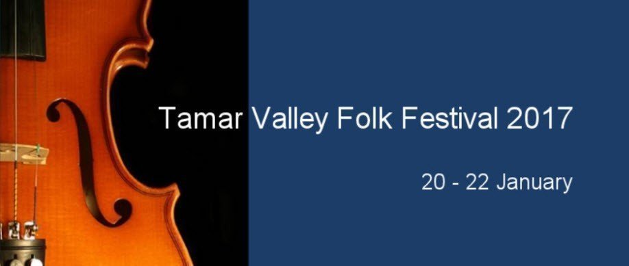 Tamar Valley Folk Festival 2017