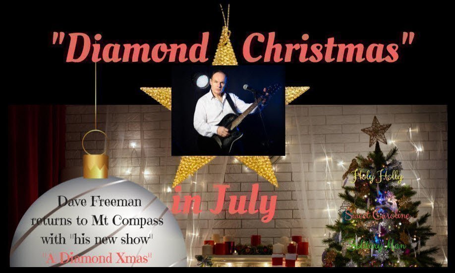 “Diamond Xmas in July” –  with Dave Freeman