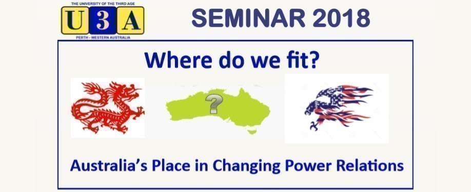 Seminar 2018 - Australia’s Place in Changing Power Relations