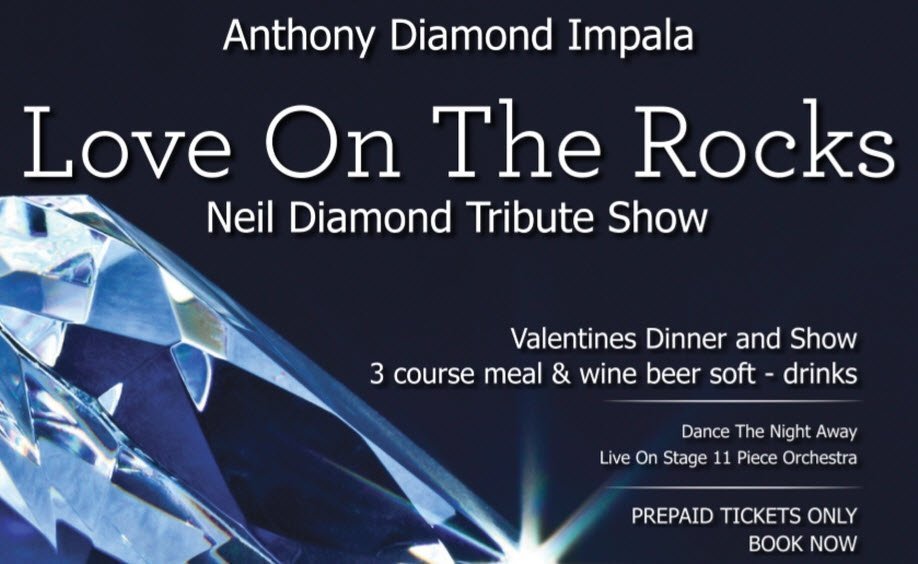 Love On The Rocks - Neil Diamond Tribute Show