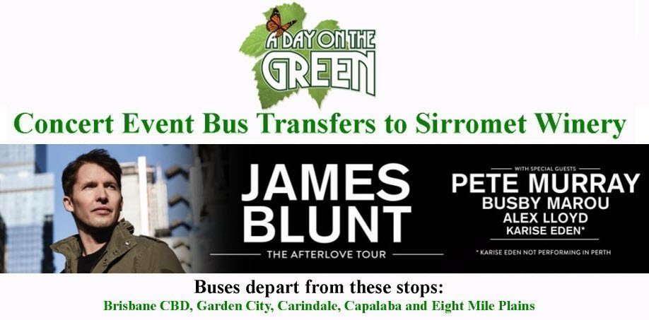 A Day on the Green James Blunt Bus Transfers: Sunday 11 March 2018