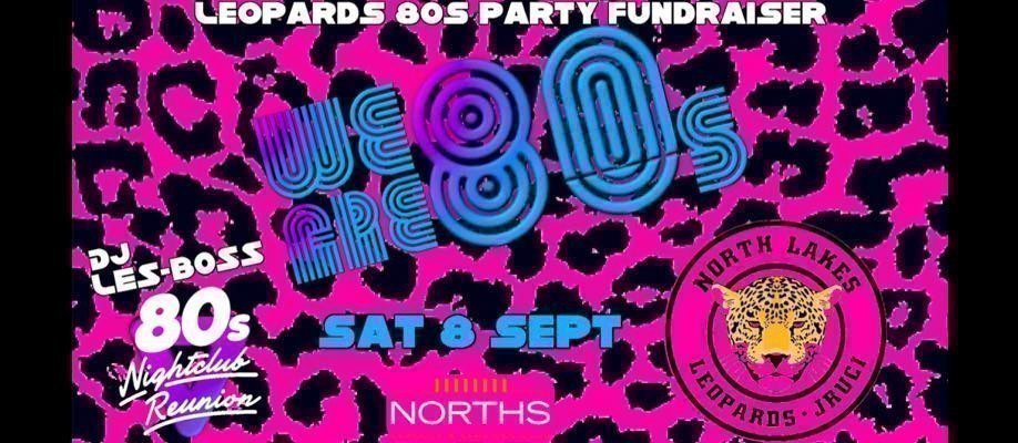 Leopards We are 80's Party!
