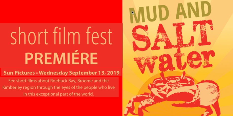 Mud and Saltwater Short Film Fest – ‘Premiere Night’