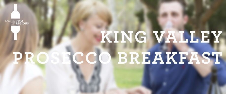 Prosecco Breakfast with King Valley Prosecco Pioneers
