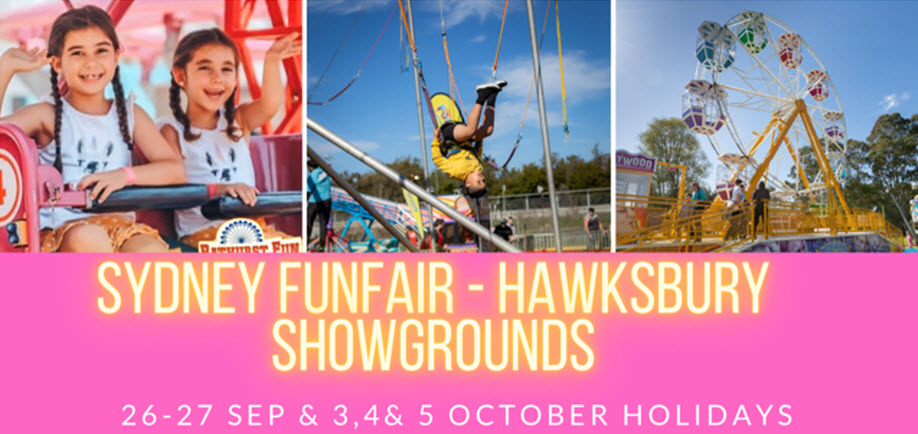 Sydney Fun Fair | Hawkesbury Showgrounds | SATURDAY 26 SEPTEMBER