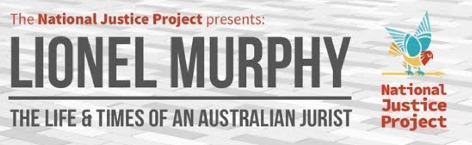 LIONEL MURPHY The Life and Times of an Australian Jurist