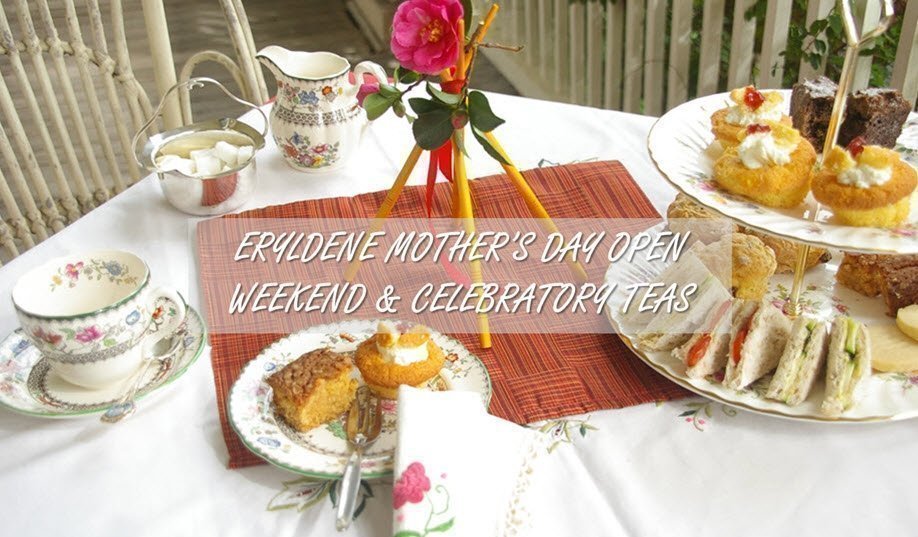 ERYLDENE MOTHER’S DAY OPEN WEEKEND & CELEBRATORY TEAS | SUNDAY