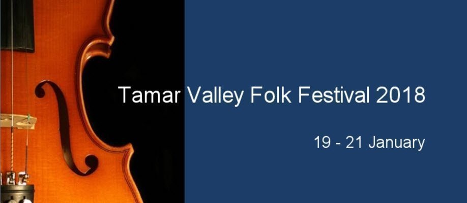 Tamar Valley Folk Festival 2018