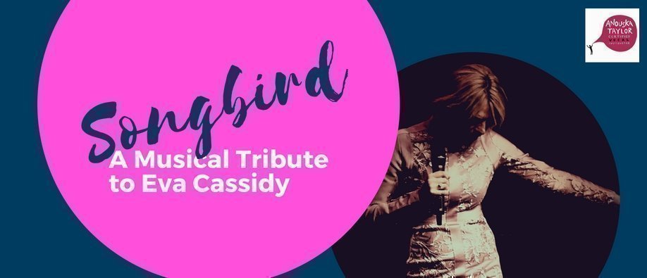 Songbird – A Musical Tribute to Eva Cassidy