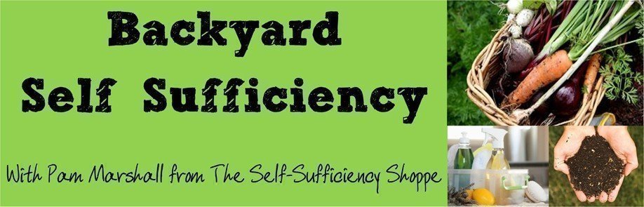 Backyard Self Sufficiency with Pam Marshall from The Self-Sufficiency Shoppe