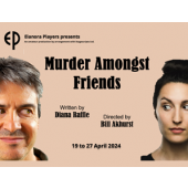 Murder Amongst Friends | Sat 20 Apr | 7:30pm
