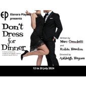 Don’t Dress For Dinner | Sat 13 July | 3:00pm