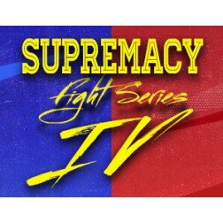 Supremacy Fight Series IV