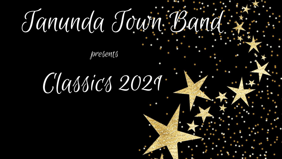 Tanunda Town Band presents  ‘Classics 2021’