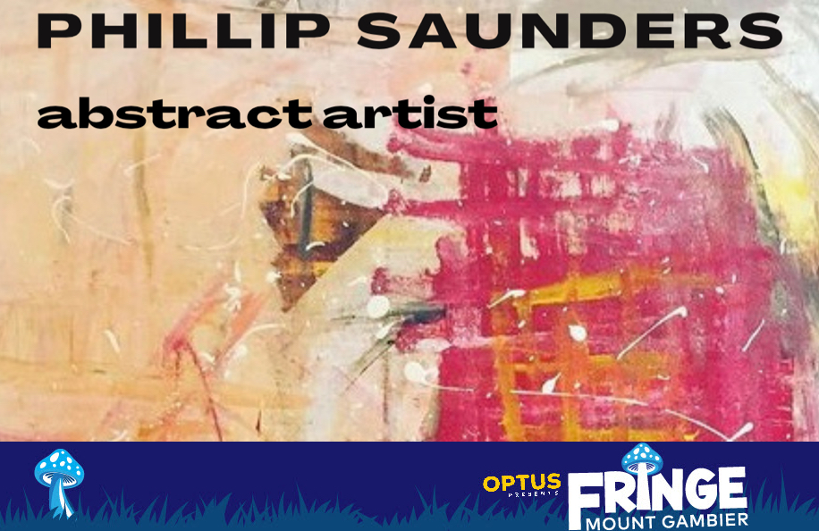 PHILLIP SAUNDERS – ABSTRACT ARTIST EXHIBITION OPENING