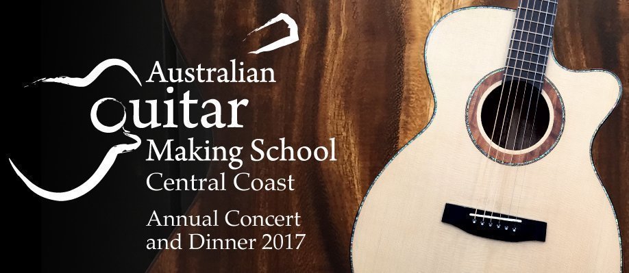 Australian Guitar Making School Erina Concert & Dinner 2017